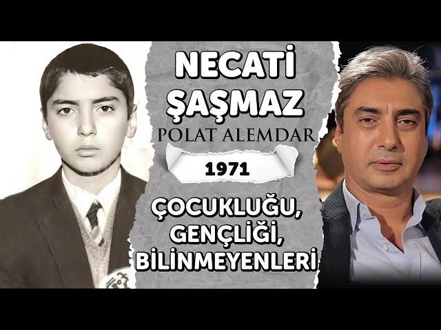 NELER YAŞADI | Necati Şaşmaz Kimdir Çocukluğu ve Hayatı | Polat Alemdar