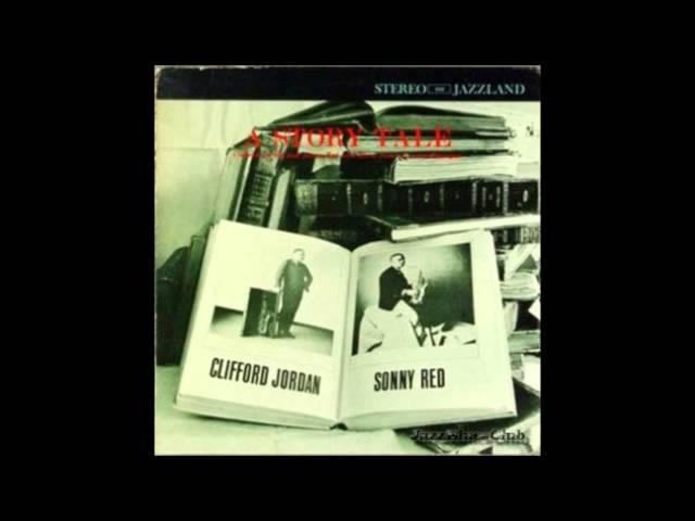 Clifford Jordan & Sonny Red - They Say That Falling In Love Is Wonderful