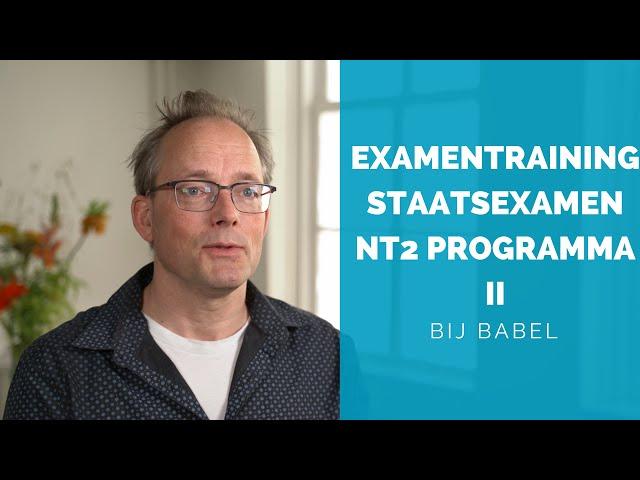 Examentraining Staatsexamen NT2 programma 2