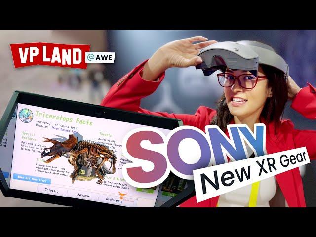 Sony’s New XR Headset & Spatial Reality Displays