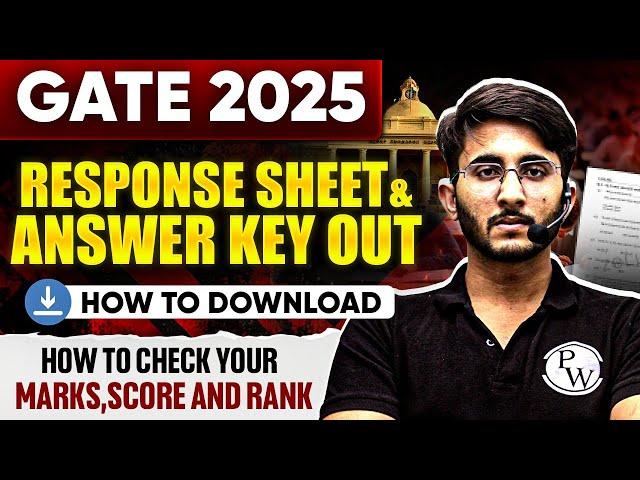 GATE 2025 Response Sheet & Answer Key Out | How to Check Marks, Score And Rank | GATE Rank Predictor