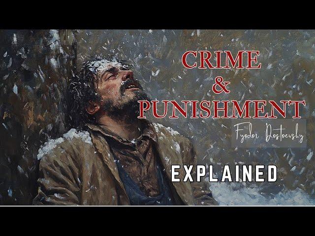 CRIME AND PUNISHMENT: CLASSIC BOOKS EXPLAINED