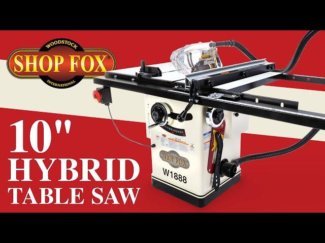 Shop Fox 10" Hybrid Table Saw with Riving Knife | W1888