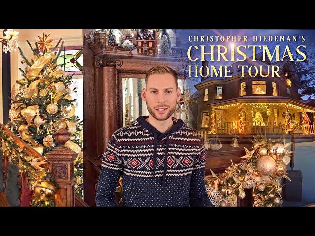 Christmas Home Tour - Christopher Hiedeman's Christmas Decorating - Historic 1898 Home Tour - Vlog