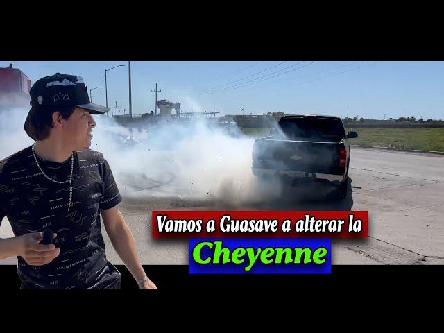 Vamos a Guasave a alterar la Cheyenne  ,,,, así jalo 