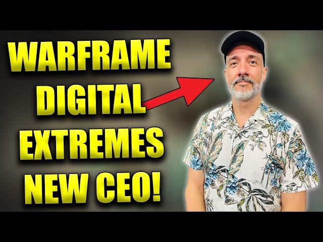 Steve Sinclair Is Now The Warframe Digital Extremes CEO!