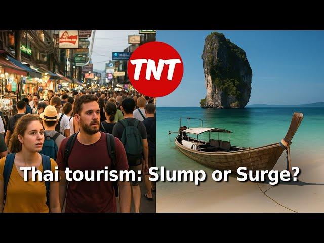 Thai Tourism: Is it a Slump or Surge?