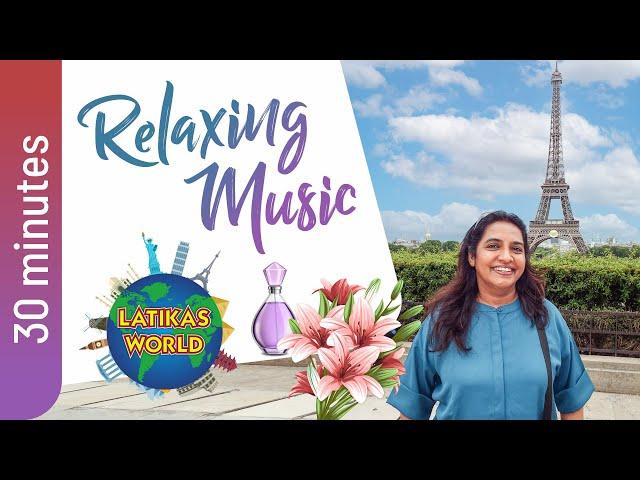 30 MINUTES RELAXING MUSIC LATIKAS WORLD 5 - Relaxing music for stress relief & deep sleep guaranteed