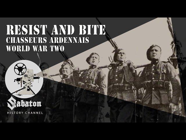 Resist And Bite – Chasseurs Ardennais – Battle of Belgium – Sabaton History 045 [Official]