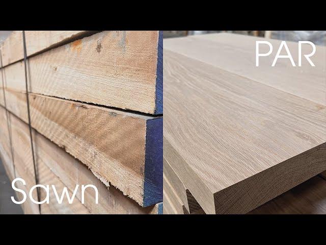 What's the difference between sawn and PAR timber?