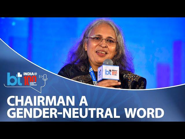 "Chairman Is A Gender-Neutral Word": Soma Mondal, Chairman, SAIL