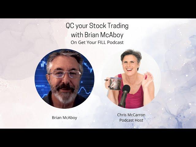QC your Stock Trading with Brian McAboy