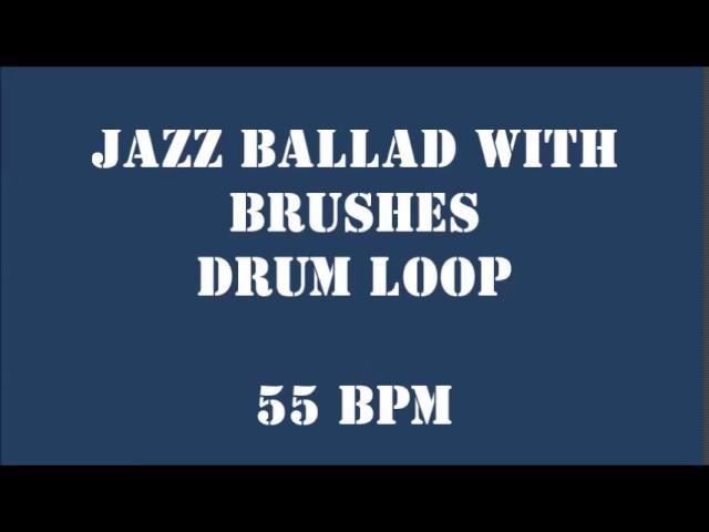 [Drum Loop for Practice] Jazz Ballad with Brushes 55 bpm