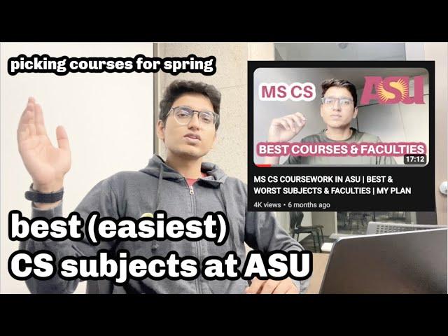 shortlisting subjects for the spring 2024 semester | ASU COURSEWORK MS CS