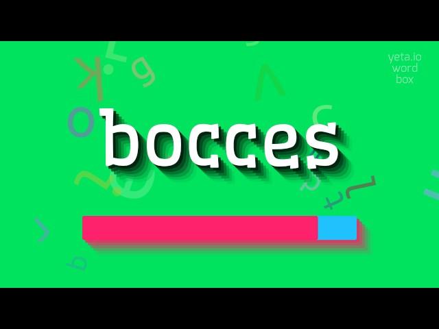 HOW TO SAY BOCCES? #bocces