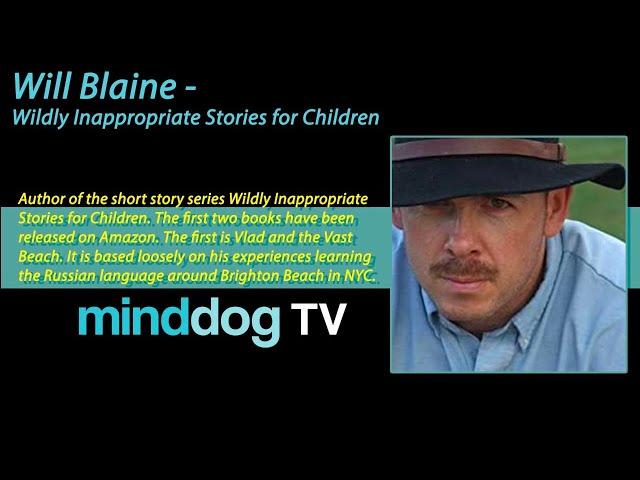 Will Blaine - Wildly Inappropriate Stories for Children