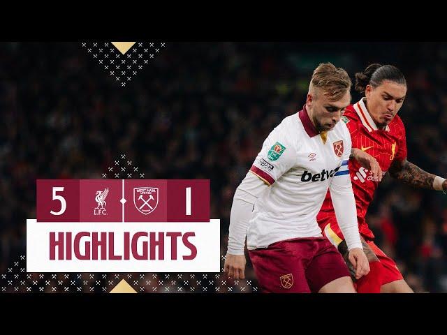 Liverpool 5-1 West Ham | Carabao Cup Highlights