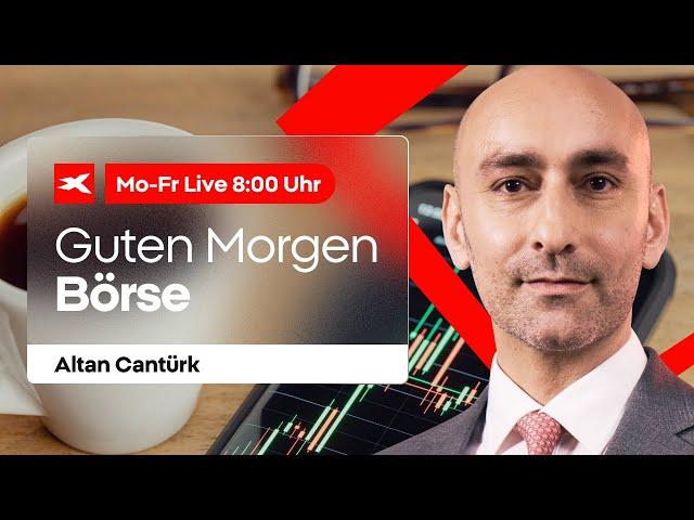 Guten Morgen BÖRSE! LIVE mit Altan Cantürk  Wall Street, Börse, Trading und mehr  25.09.2024