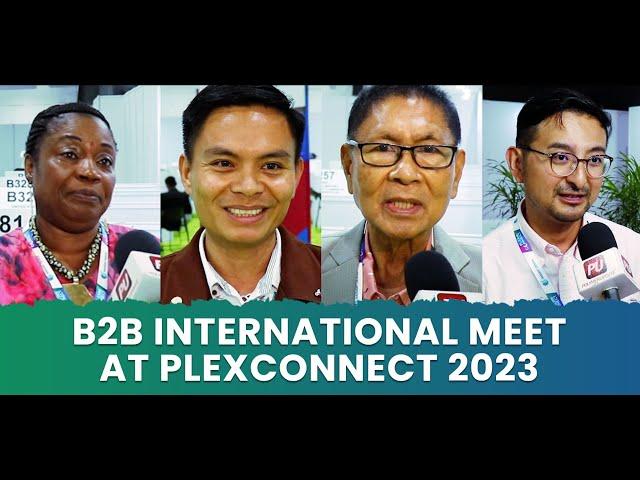 B2B International Meet at Plexconnect 2023 | Unleashing Global Business Opportunities