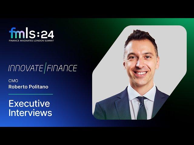 Executive Interview with Roberto Politano | Innovate Finance | FMLS:24