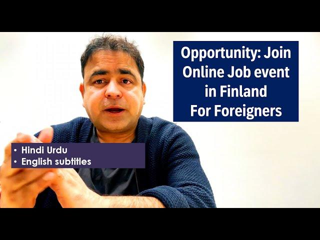 Jobs in Finland: Finland online Recruitment Event for foreigners