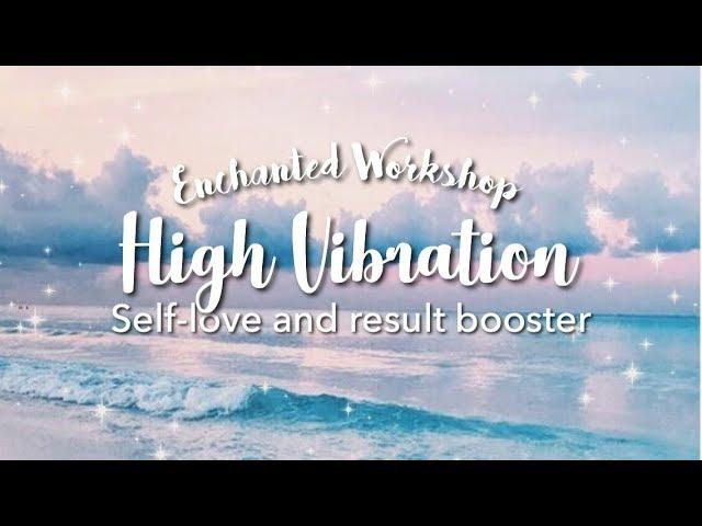 High Vibration ━ Self-Love & Mood Enhancer| Listen once subliminal