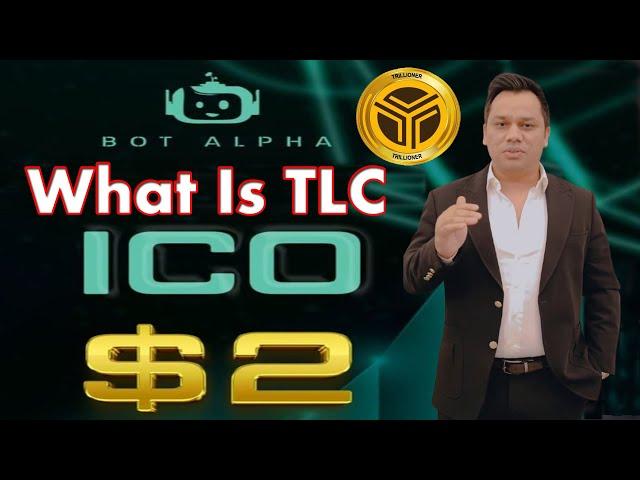 What is TLC ICO? Crypto Currency Bitcoin | Forex Trading Botbro Botalpha | Online Earning Real Fake