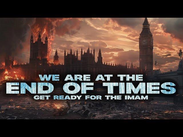 End of Times: Signs of the Mahdi (ajtf) | 4K