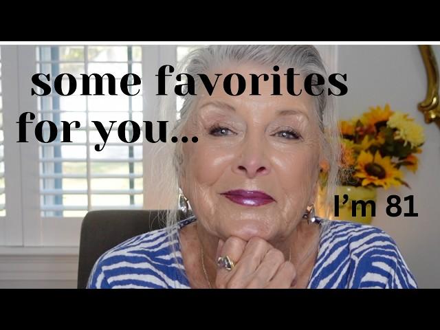 August & September Favorites for you....