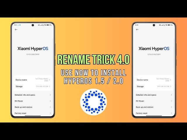 Use Rename Trick 4.0 to update HyperOS 1.5 and 2.0 updates in any Xiaomi device 