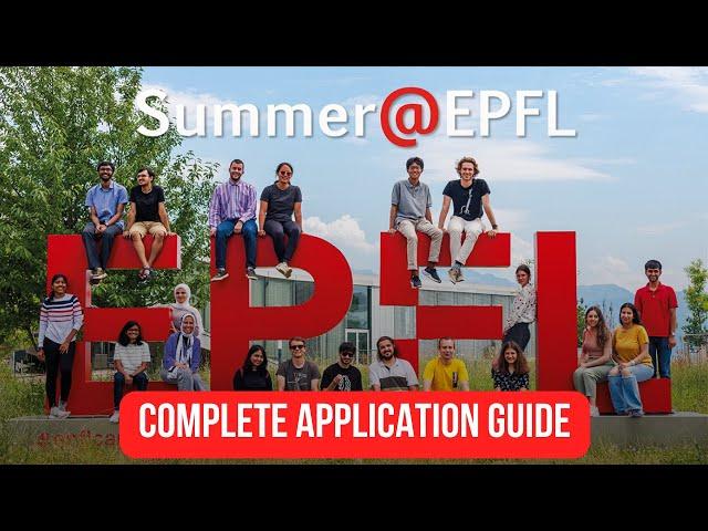 EPFL Summer Internship Program 2025 | Fully Funded Opportunity in Switzerland | Application Guide