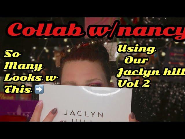 JACLYN HILL VOL 2 COLLAB W/ NANCY