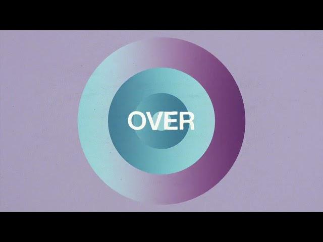 CHVRCHES - OVER (Lyric Video)