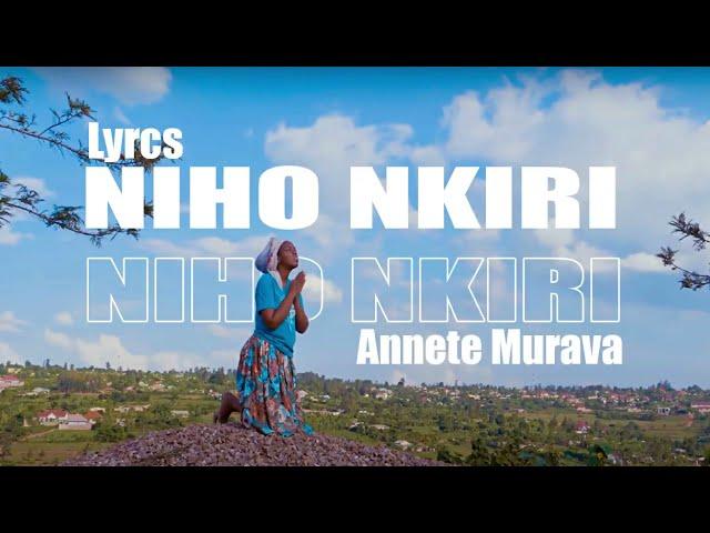 NIHO NKIRI By Annette Murava (Video lyrics) Afromusic lab 250