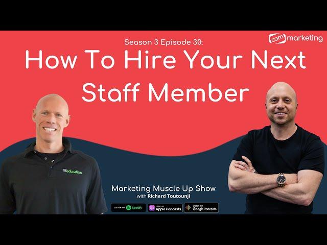 How To Hire Your Next Staff Member Featuring Chris Weier