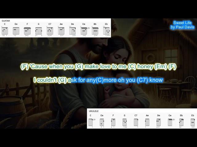 Sweet Life (no capo) by Paul Davis play along with scrolling guitar chords and lyrics