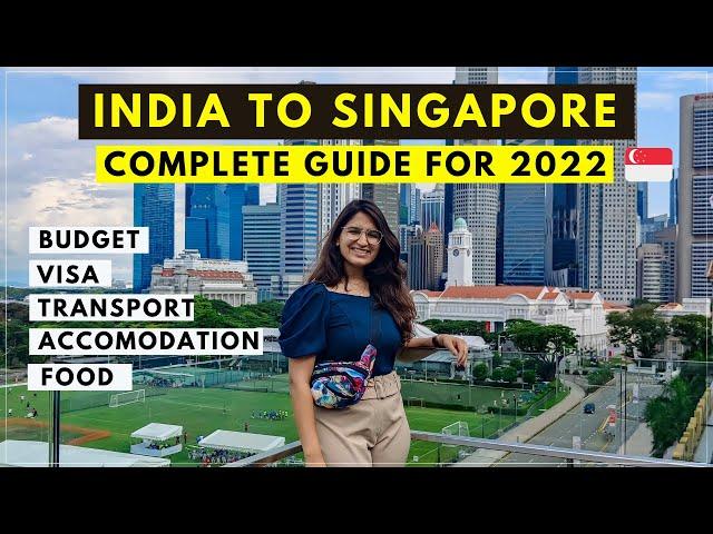 India to Singapore TRAVEL GUIDE' 2024 | Budget, Visa, Stay, SIM, Food- Things To KNOW BEFORE YOU GO!