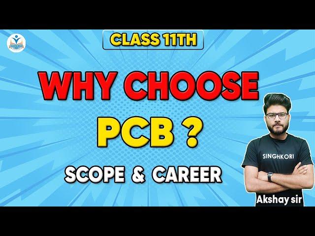 Why Choose PCB After 10th ? | Scopes And Career in PCB | Singhkori Education By Akshay Sir