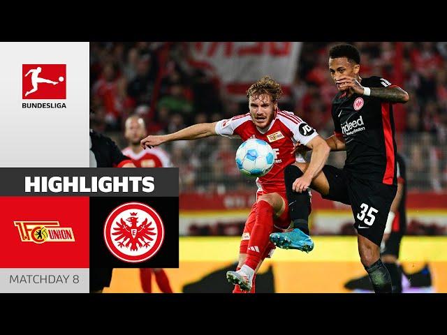 SGE Saves Point With One Man Down! | Union Berlin - Frankfurt 1-1 | HL | MD 8 – Bundesliga 2024/25