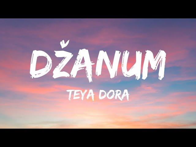 Teya Dora - Džanum (Lyrics) (tiktok version) | "moje more, my nightmares"