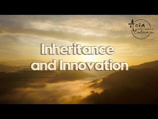 Asia and the Lights of Civilization: Inheritance and Innovation