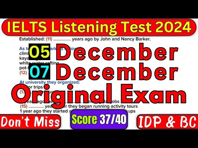 05 DECEMBER & 07 DECEMBER 2024 IELTS LISTENING TEST WITH ANSWER KEY | IELT EXAM | IDP & BC