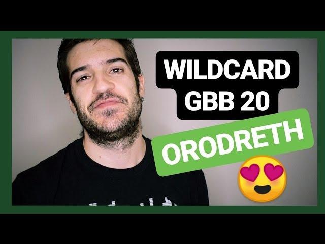 Orodreth – GBB20: World League Solo Wildcard