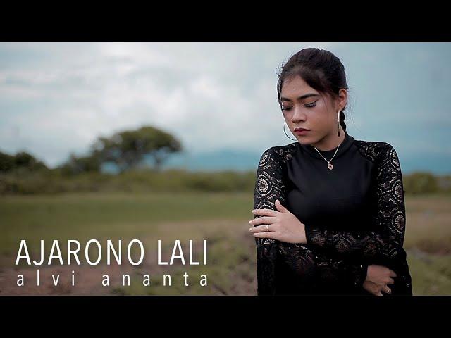 Alvi Ananta - Ajarono Lali (Official Music Video)