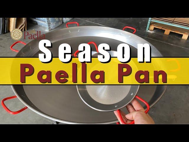 How to Season A New Paella Pan -  Here's an alternative way besides water and vinegar