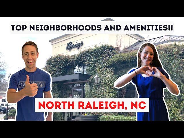 Top North Raleigh NC Neighborhoods!!