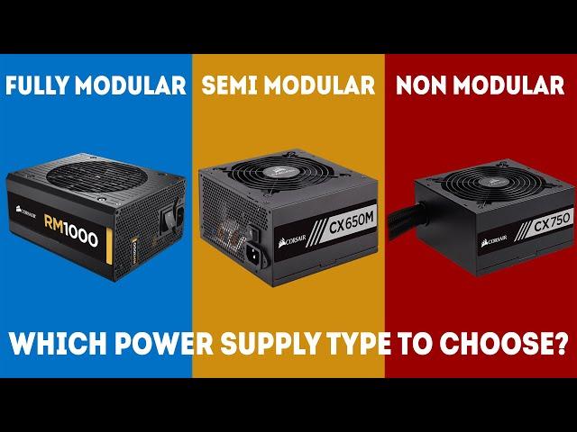 Full vs. Semi vs. Non-Modular Power Supplies - Which To Choose? [Guide]