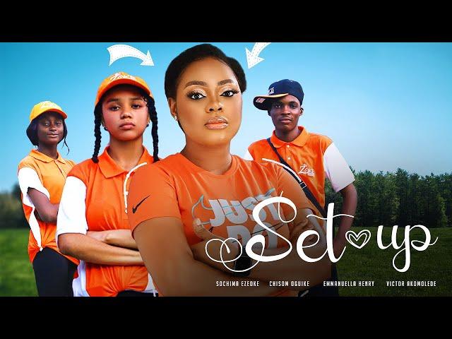 SET UP - Chisom Oguike and Sochima Ezeoke 2024 Latest Nigerian Movie