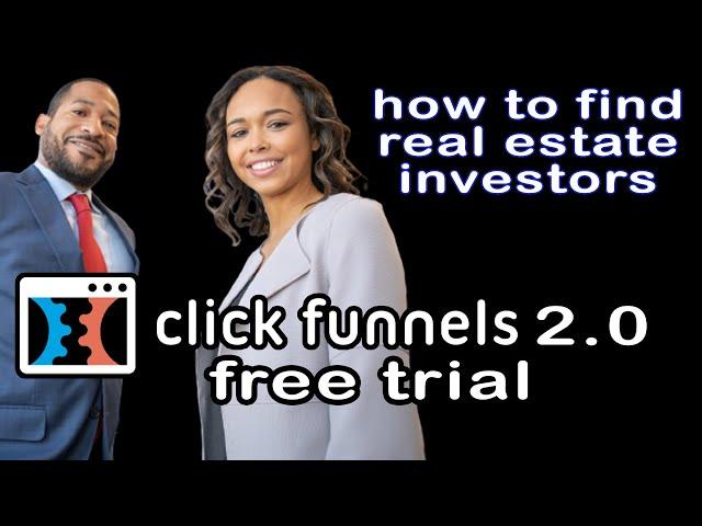 Clickfunnels 2 0 Free Trial For Finding Real Estate Investors