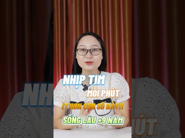 Nhịp tim mỗi phút mà ít hơn con số này thì sẽ sống thọ hơn 9 năm! #songtho #suckhoe #duocsilan